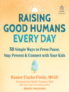 Cover image for Raising Good Humans Every Day